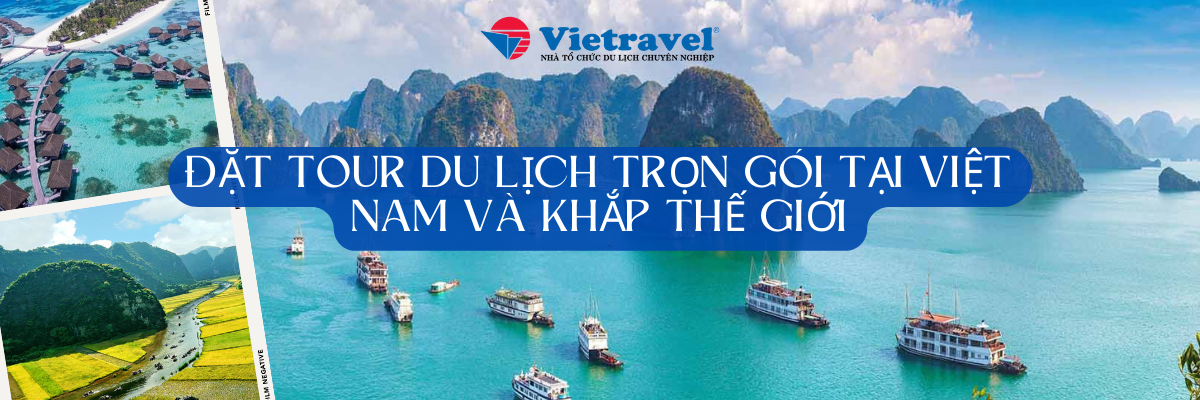 vietravel-dat-tour-du-lich-tron-goi-tai-viet-nam-va-khap-the-gioi
